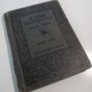 1920 Antique School Arithmetics Book One Wentworth Smith Hardcover USA Ginn & Co
